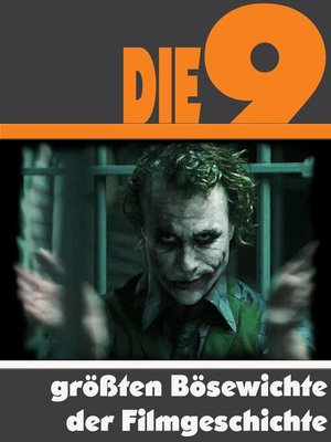 cover image of Die Neun größten Bösewichte der Filmgeschichte